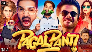 Pagalpanti Full Movie HD  Anil Kapoor John Abraham Ileana DCruz Arshad Warsi  Review amp Facts [upl. by Falcone]