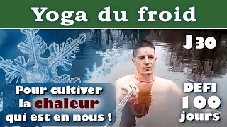 Yoga du froid  Raisons et bénéfices  Défi 100 jours [upl. by Emmett124]