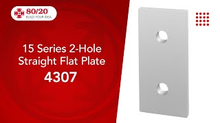 8020 15 Series 2Hole Flat Plate 4307 [upl. by Narual]