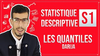 CAFE ECO EP 06 Statistique Descriptive S1 Les Quantiles  Les Quartiles et les Déciles Darija [upl. by Boorer]