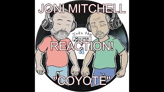 JONI MITCHELL  Coyote  REACTION [upl. by Samtsirhc525]