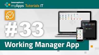 33 myApps tutorial — Working Manager App 13r3 14rX  IT [upl. by Ammon]