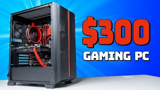 This 300 Gaming PC is BETTER Than You Think [upl. by Kalasky374]