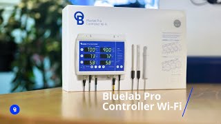 Bluelab Pro Controller WiFi Overview [upl. by Nnylsor]