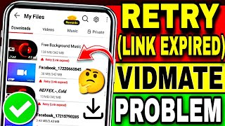 Vidmate Link Expired Problem  Vidmate Se Video Download Nahi Ho Raha Hai [upl. by Tu]