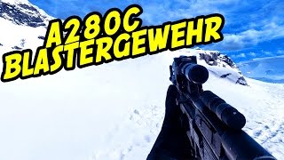 DAS A280C BLASTERGEWEHR ♛ Star Wars Battlefront [upl. by Walke622]