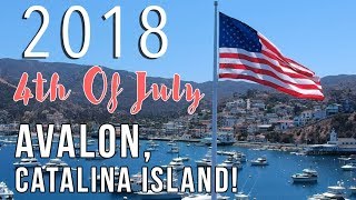 2018 4th Of July Independence Day Celebrations At Avalon Oboard The Enhydra [upl. by Hanzelin]