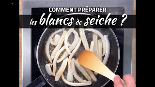 TutoFish n°8  comment préparer et cuisiner des blancs de seiche [upl. by Nataniel279]