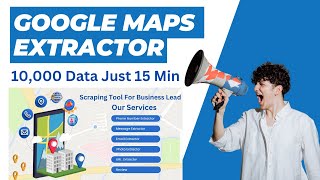 Google Maps Extractor Software  Extract Unlimited Data Phone Email [upl. by Ruyle]