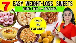 7 Best Dessert Recipes For Weight Loss  Easy Suger Free Indian Sweets For Weight Loss amp Diabetes [upl. by Oirogerg503]