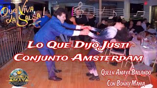 Lo Que Dice Justi  Conjunto Amsterdam  Queen Amaya Bailando Con Bonny Mania salsa compártelo fy [upl. by Nanreh]