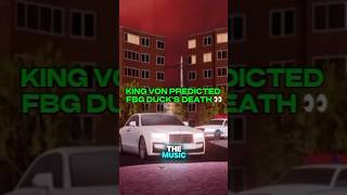 King Von predicted FBG Duck’s death shorts kingvon edit fyp video [upl. by Kurtz]