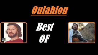 Oulahlou Best OF [upl. by Donelson707]