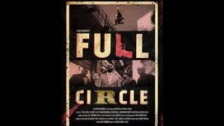 Full Circle 2013  Trailer  Solvan Naim  Rob Morgan  Kelvin Hale [upl. by Royall]