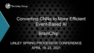 BrainChip Converting CNNs to More Efficient EventBased AI [upl. by Ahtebat668]