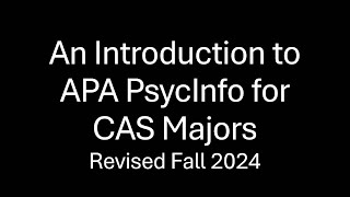 Introduction to APA PsycInfo for CAS Majors [upl. by Hcir]