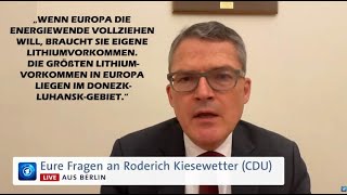 Roderich Kiesewetter CDU zum Ukrainekrieg Es geht um LithiumVorkommen für deutsche Energiewende [upl. by Henson521]