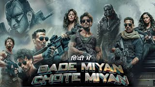 Bade Miyan Chote Miyan Full Movie 2024 HD facts amp details  Akshay Kumar Tiger Shroff Prithviraj [upl. by Semajwerdna]