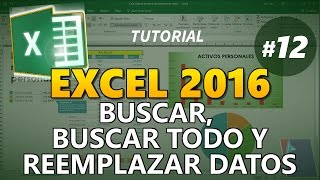 EXCEL 2016  Tutorial 12 BUSCAR BUSCAR TODO REEMPLAZAR DATOS [upl. by Euphemiah401]