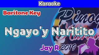 Ngayoy Naririto by Jay R Karaoke  Baritone Key [upl. by Joliet617]