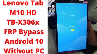 Lenovo Tab m10 Frp Bypass  Lenovo tb  x306x  Google Account Bypass Without PC [upl. by Namsu]