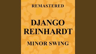 Minor Swing Remastered [upl. by Verina]