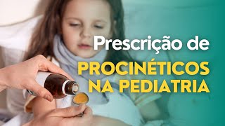 Cuidados na prescrição de bromoprida metoclopramida e domperidona em crianças [upl. by Ailecara175]