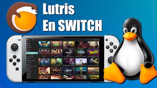 Lutris en Switch cada vez más fácil jugar juegos de PC casi una mini SteamDeck [upl. by Eidaj213]