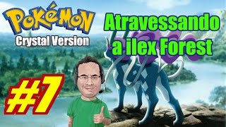 Jornada de Pokemon Crystal  Parte 7  Atravessando a ilex Forest [upl. by Yartnoed]