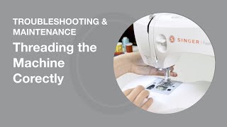 Threading the Machine Correctly  Sewing Machine Tips [upl. by Ikcaj]