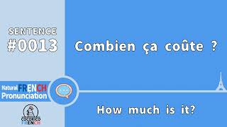 Combien ça coûte   Say in French How much is it Sentence No 13 [upl. by Ellehsor]