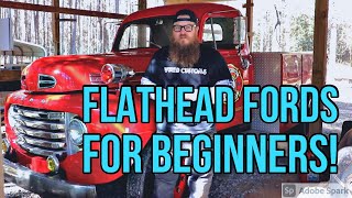 Flatheads Fords for Beginners [upl. by Nylodam442]