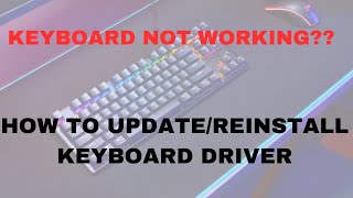 Fix Keyboard Issues on Windows 1011 UpdateReinstall Keyboard Driver [upl. by Yddor]