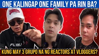 🔴 KUNG MAY REACTORS NA BAWAT GRUPO ONE KALINGAP ONE FAMILY PA RIN BA  KALINGAP RAB  RP MAX VLOGS [upl. by Shifrah]