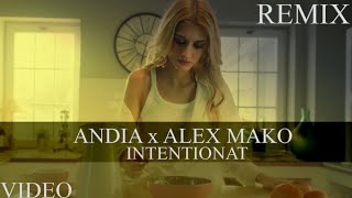 Andia x Alex Mako  Intentionat  Remix [upl. by Grussing470]