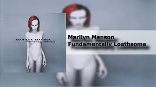 Marilyn Manson  Fundamentally Loathsome  Mechanical Animals 1214 HQ [upl. by Georas172]