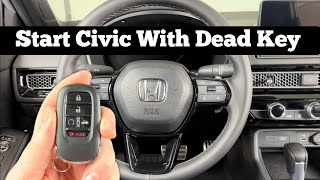 2022  2023 Honda Civic  How To Start Your Civic With Dead Remote Key Fob Battery Tutorial [upl. by Tahmosh]