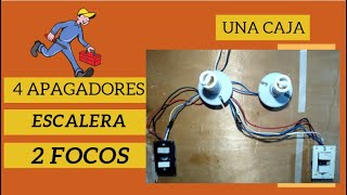 Conexión de CUATRO APAGADORES de ESCALERA para dos focos en una caja  Tutorial ¡paso a paso [upl. by Amalie]