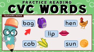 LEARN TO READ CVC WORDS  PRACTICE READING SIMPLE WORDS  READING COMPILATION  TEACHING MAMA [upl. by Swagerty725]