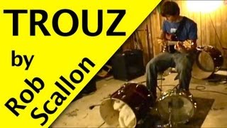 SLAP GUITAR AND DRUMS  Trouz by Rob Scallon [upl. by Etnod]