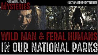 Cannibals Ferals Loose in America National Parks [upl. by Niwred]