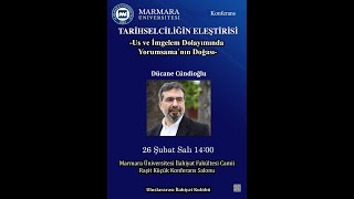 Dücane Cündioğlu Tarihselciliğin Teo  Politik Eleştirisi 26 Şubat 2019 [upl. by Zolly]