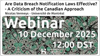 HC2P Webinar Are Data Breach Notification Laws Effective  A Criticism of the Canadian Approach [upl. by Stargell]