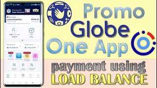 Globe One App Promo paying using Load Balance [upl. by Ahsaret]