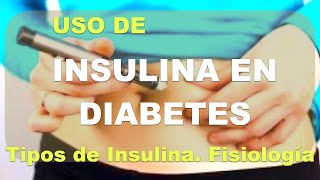 Insulinoterapia en Diabetes Tipos parte 1 [upl. by Nairad]