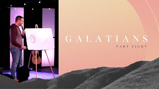 Galatians  Part 8 What Story Are You Living [upl. by Yecaw]