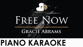 Gracie Abrams  Free Now  Piano Karaoke Instrumental Cover with Lyrics [upl. by Idnahs485]