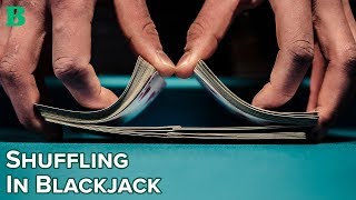 Shuffling in Blackjack What You Need to Know [upl. by Canter]