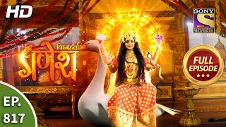 Vighnaharta Ganesh  Ep 817  Full Episode  25th January 2021 [upl. by Dania373]