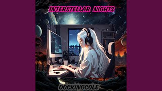 Interstellar Nights [upl. by Nirroc]